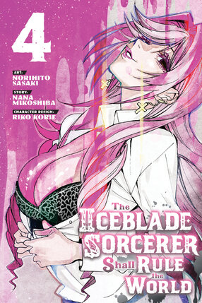 The Iceblade Sorcerer Shall Rule the World vol 04 GN Manga