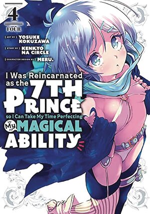 I Was Reincarnated as the 7th Prince so I Can Take My Time Perfecting My Magical Ability vol 04 GN Manga