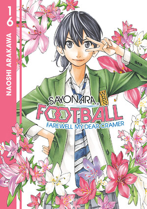 Sayonara, Football vol 16 GN Manga