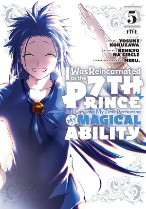 I Was Reincarnated as the 7th Prince so I Can Take My Time Perfecting My Magical Ability vol 05 GN Manga