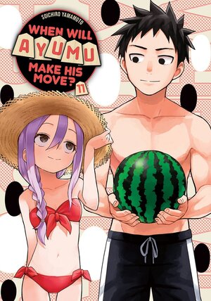 When Will Ayumu Make His Move? vol 11 GN Manga