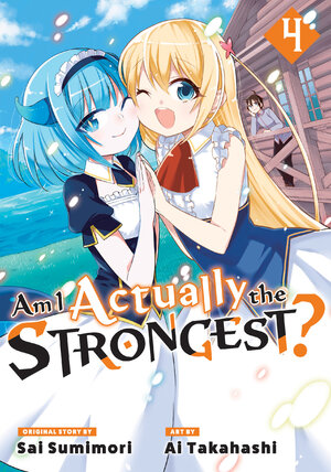 Am I Actually the Strongest? vol 04 GN Manga