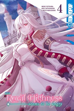 Her Royal Highness seems angry vol 04 GN Manga