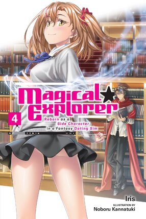 Magical Explorer vol 04 Light Novel
