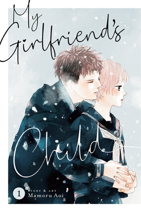 My Girlfriend's Child vol 01 GN Manga