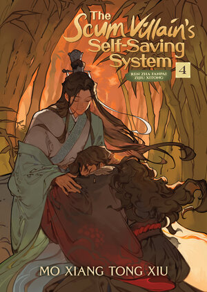The Scum Villain's Self-Saving System: Ren Zha Fanpai Zijiu Xitong vol 04 Danmei Light Novel