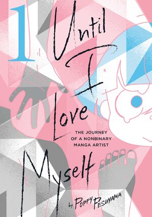 Until I Love Myself vol 01 GN Manga