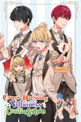 Cross-Dressing Villainess Cecilia Sylvie vol 04 Light Novel