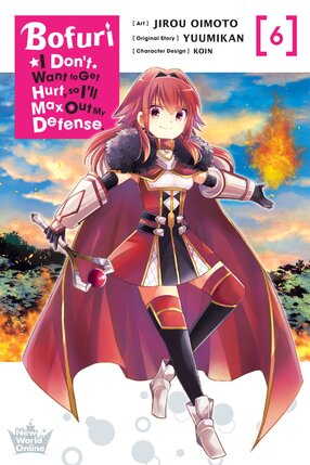 Bofuri I don't want to get hurt so I maxed out my defense vol 06 GN Manga