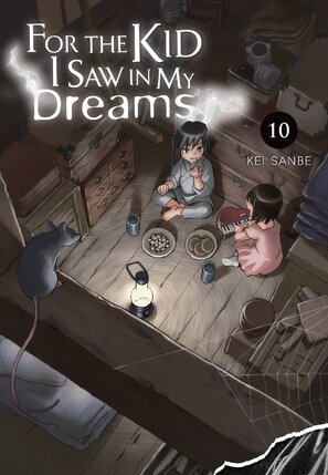 For the Kid I Saw in My Dreams vol 10 GN Manga HC