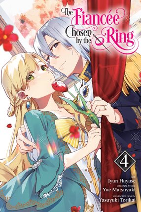 The Fiancee Chosen by the Ring vol 04 GN Manga
