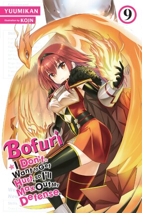 Bofuri I don't want to get hurt so I maxed out my defense vol 09 Light Novel