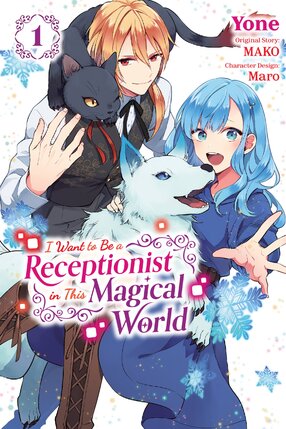 I Want to be a Receptionist in This Magical World vol 01 GN Manga