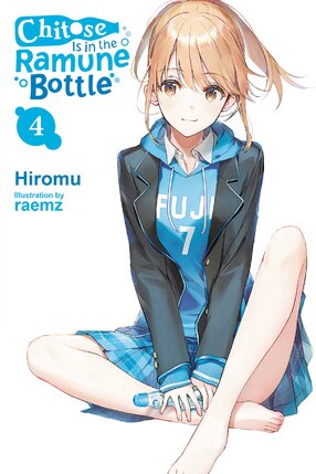 Chitose Is in the Ramune Bottle vol 04 Light Novel