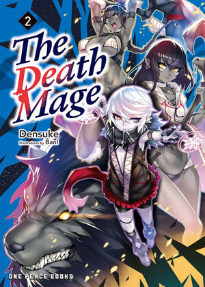 Death Mage Vol 02 Light Novel