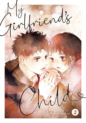 My Girlfriend's Child vol 02 GN Manga