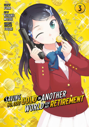 Saving 80,000 Gold in Another World for My Retirement vol 03 GN Manga