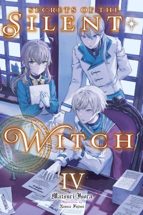 Secrets of the Silent Witch vol 04 Light Novel
