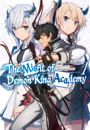 The Misfit of Demon King Academy vol 01 Light Novel