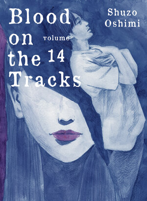 Blood on the Tracks vol 14 GN Manga