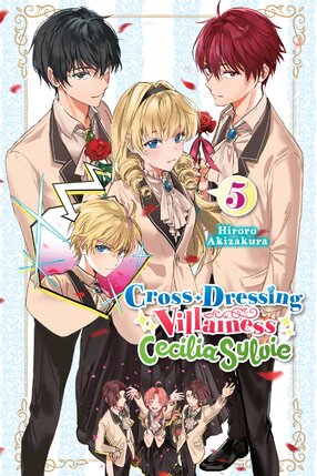 Cross-Dressing Villainess Cecilia Sylvie vol 05 Light Novel