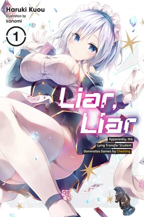 Liar, Liar vol 01 Light Novel