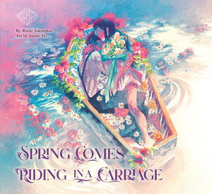Spring Comes Riding in a Carriage GN Manga
