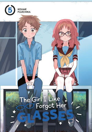 The Girl I Like Forgot Her Glasses vol 05 GN Manga