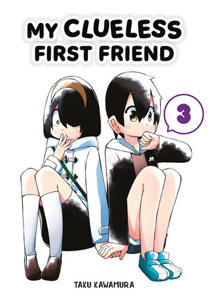 My Clueless First Friend vol 03 GN Manga