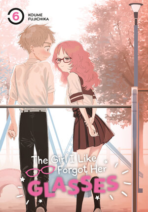The Girl I Like Forgot Her Glasses vol 06 GN Manga