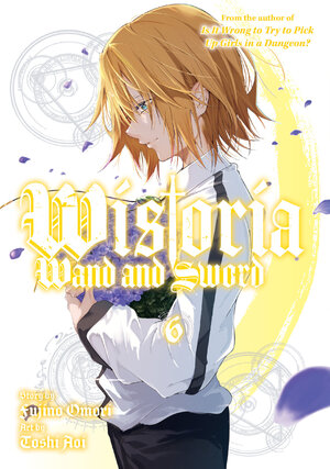 Wistoria: Wand and Sword vol 06 GN Manga