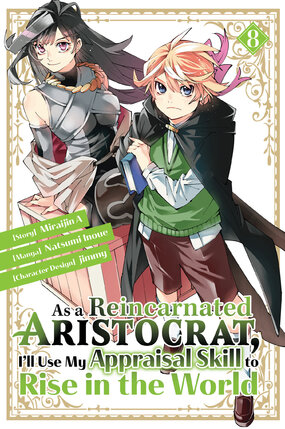 As a Reincarnated Aristocrat, I'll Use My Appraisal Skill to Rise in the World vol 08 GN Manga