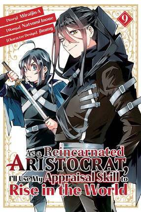 As a Reincarnated Aristocrat, I'll Use My Appraisal Skill to Rise in the World vol 09 GN Manga