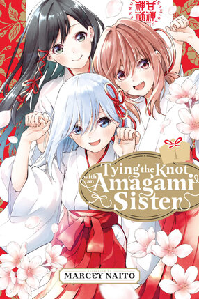 Tying the Knot with an Amagami Sister vol 01 GN Manga
