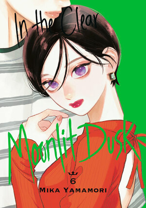 In the Clear Moonlit Dusk vol 06 GN Manga