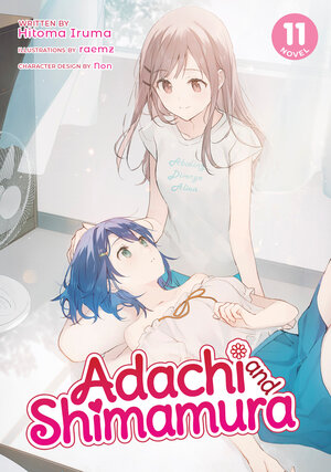 Adachi and Shimamura vol 11 Light Novel