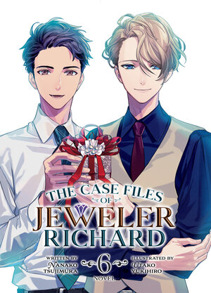 The Case Files of Jeweler Richard vol 06 Light Novel
