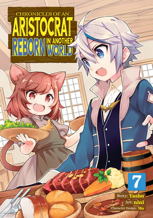 Chronicles Of an Aristocrat Reborn In Another World vol 07 GN Manga