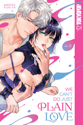 We Cant Do Just Plain Love vol 02 GN Manga