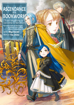 Ascendance of a Bookworm Part 04 vol 07 Light Novel