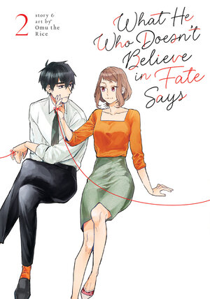 What He Who Doesn't Believe In Fate Says vol 02 GN Manga