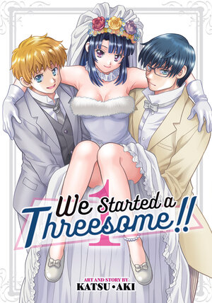 We Started a Threesome! vol 01 GN Manga