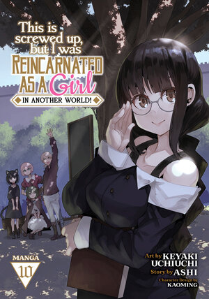 This is screwed up, but I was reincarnated as a girl in another world vol 10 GN Manga