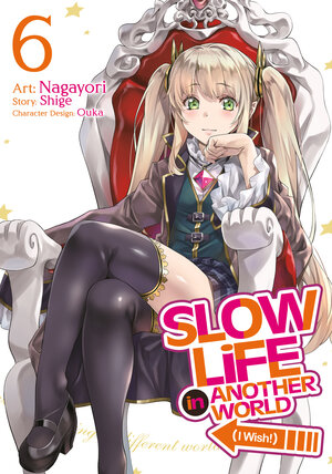 Slow Life In Another World (I Wish!) vol 06 GN Manga