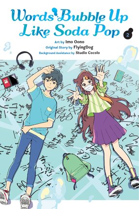Words Bubble Up Like Soda Pop vol 02 GN Manga