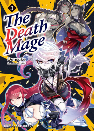 Death Mage Vol 03 Light Novel