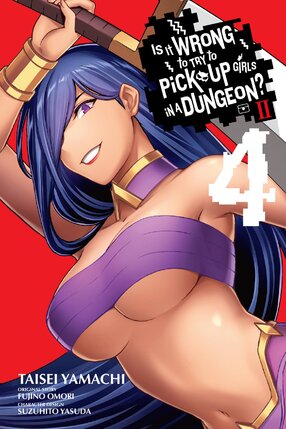 Is It Wrong to Try to Pick Up Girls in a Dungeon? II vol 04 GN Manga