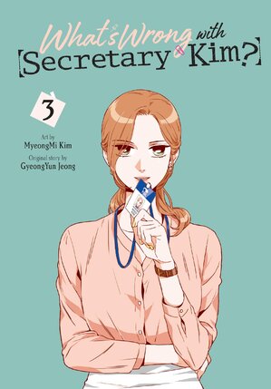 What's Wrong with Secretary Kim? vol 03 GN Manga