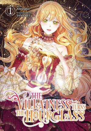 The Villainess Turns the Hourglass vol 01 GN Manga