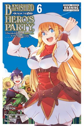 Banished from the Hero's Party, I Decided to Live a Quiet Life in the Countryside vol 06 GN Manga